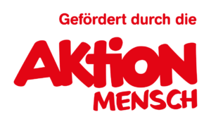 Gefördert durch die Aktion Mensch Gefördert durch die Aktion Mensch