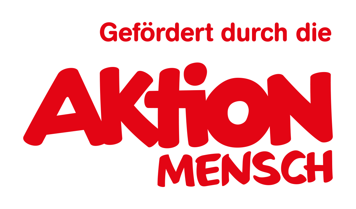 Gefördert durch die Aktion Mensch Gefördert durch die Aktion Mensch