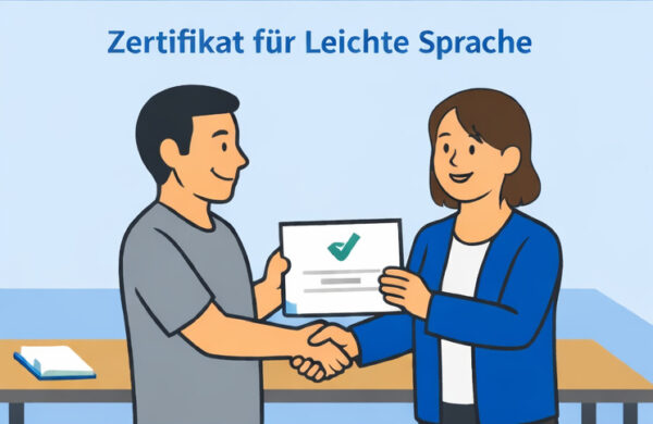 Eine Person überreicht einer weiteren das Zertifikat für Leichte Sprache
